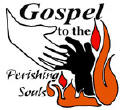 Gospel to the Perishing Souls Ministry